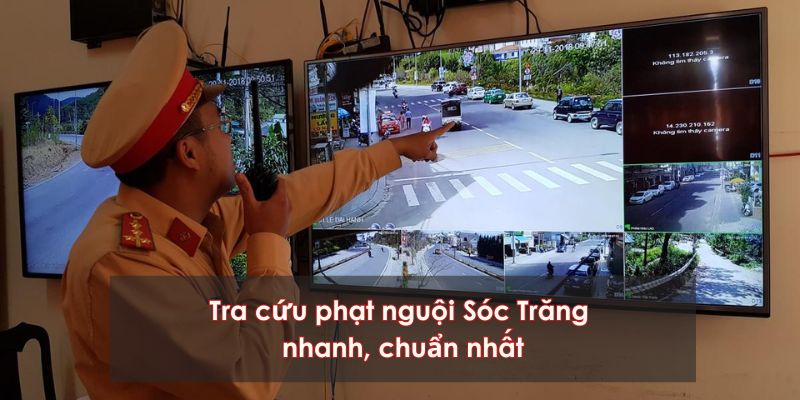 Tra cứu phạt nguội sóc trăng