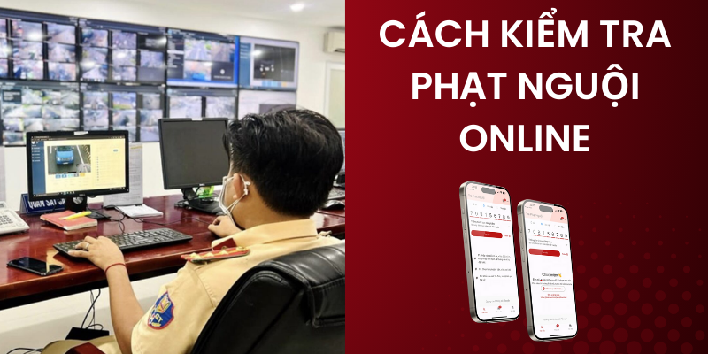 5+ Cách Kiểm Tra Phạt Nguội Online Trên Web Và App