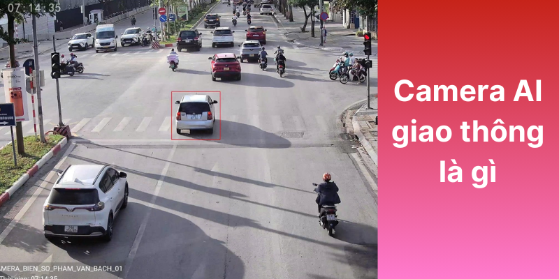camera-ai-giao-thong-la-gi